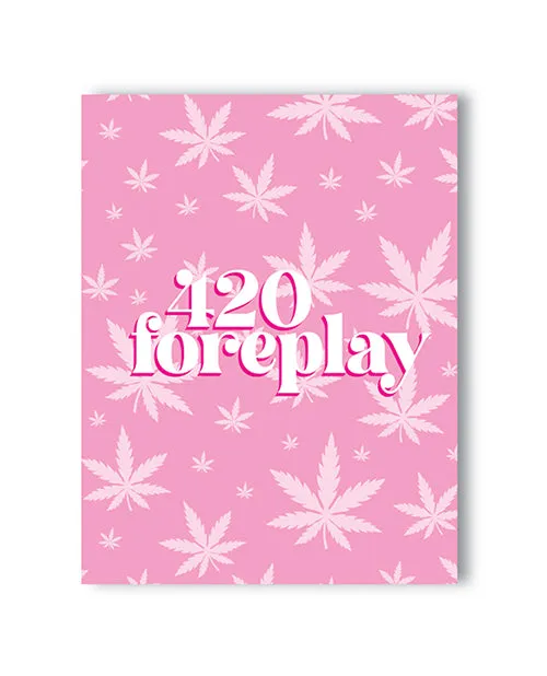 Kush Kards Vibrators 420 Foreplay 420 Greeting Card