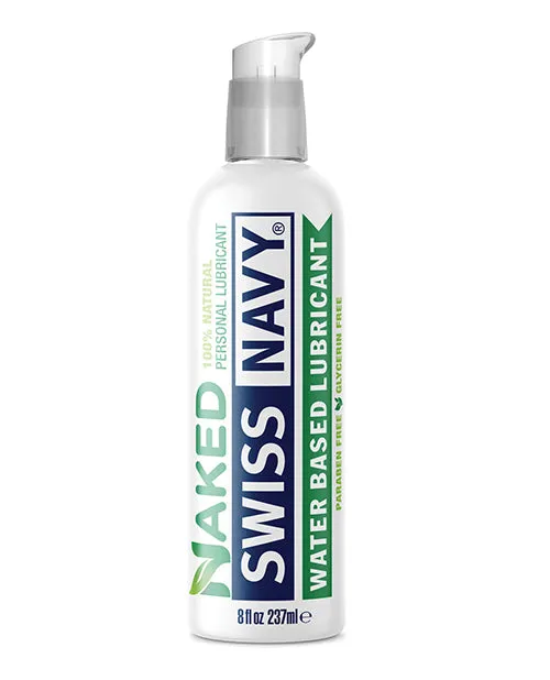 Swiss Navy Naked All Natural Water Based Lubricant 8oz Swiss Navy Sexual Health Wellbeing Swiss Navy Naked All Natural Water Based Lubricant 8oz Swiss Navy Sexual Health Wellbeing